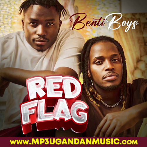 Red Flag - Bentiboys Africa MP3UG Music